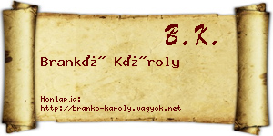 Brankó Károly névjegykártya